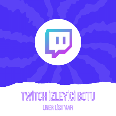 Twitch İzleyici Botu [User List Var]