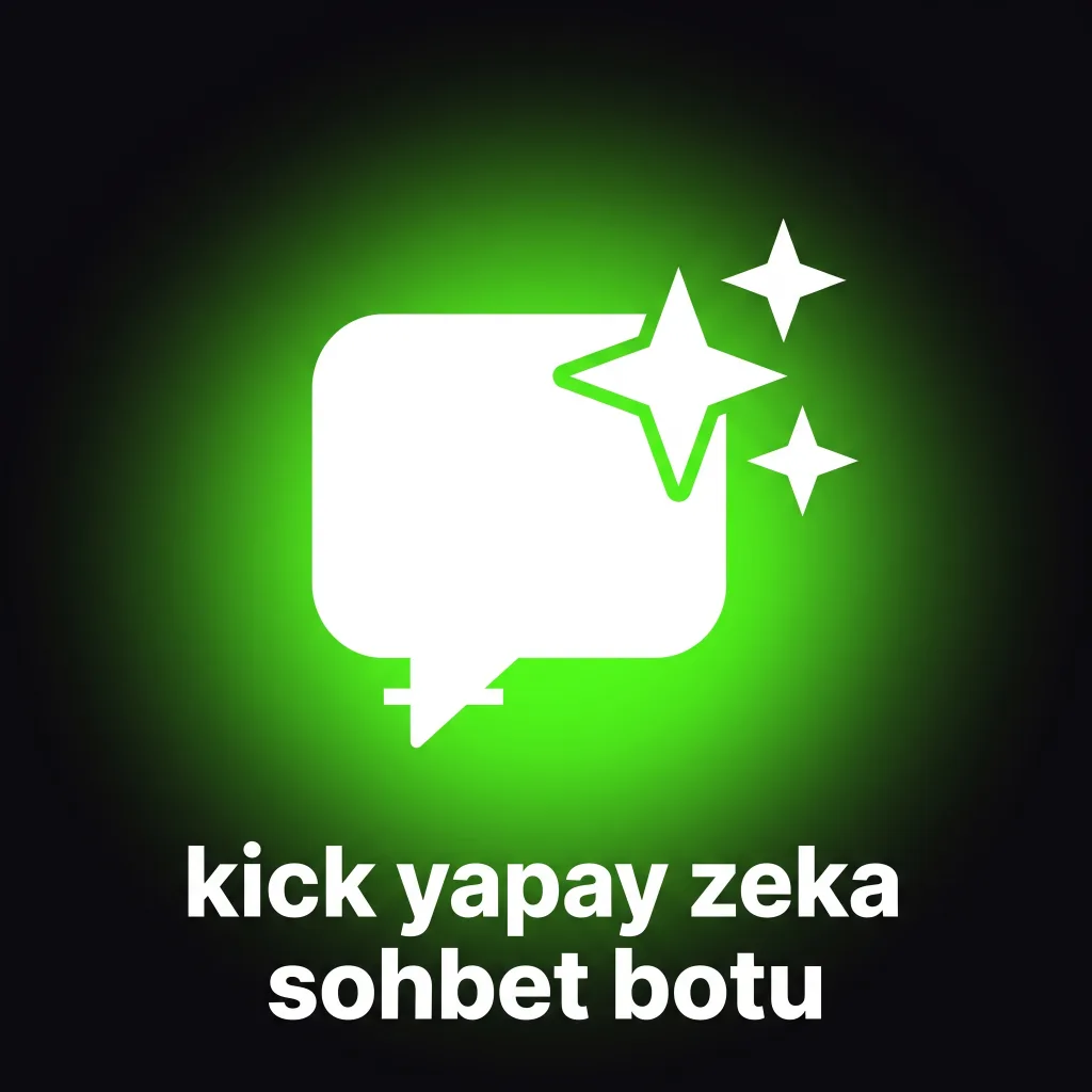 Kick Yapay Zekâ Sohbet Botu